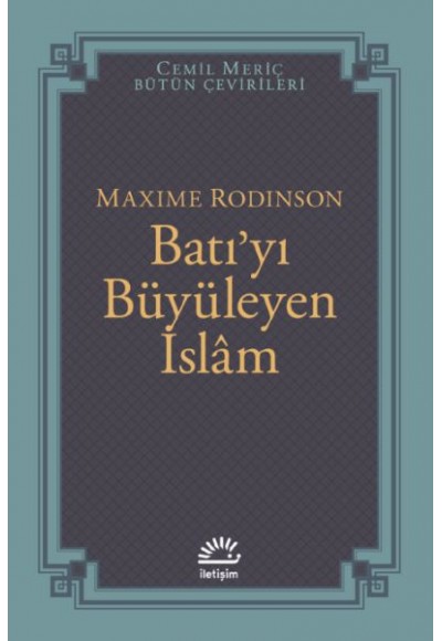 Batı’yı Büyüleyen İslam