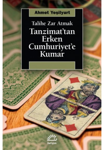 Tanzimat’tan Erken Cumhuriyet’e Kumar
