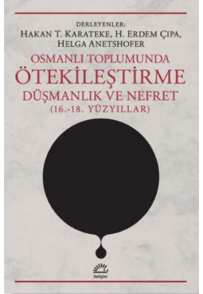 Osmanlı Toplumunda Ötekileştirme