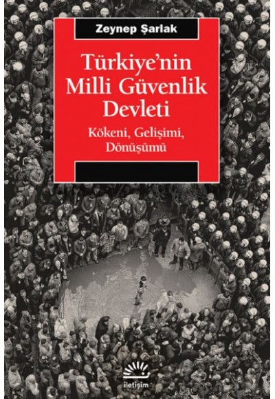 Tu¨rkiye’nin Milli Gu¨venlik Devleti