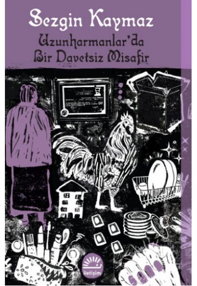 Uzunharmanlar'da Bir Davetsiz Misafir