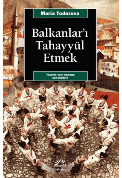 Balkanlar'ı Tahayyül Etmek