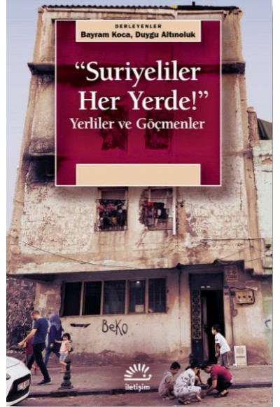 Suriyeliler Her Yerde!