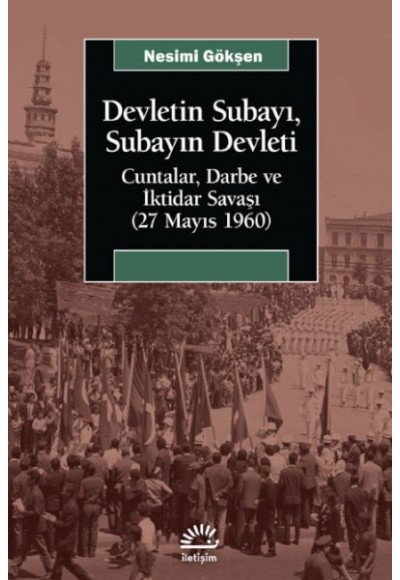 Devletin Subayı, Subayın Devleti