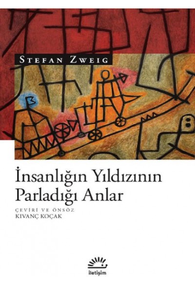 İnsanlığın Yıldızının Parladığı Anlar