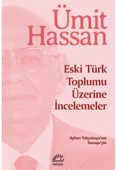 Eski Türk Toplumu Üzerine İncelemeler