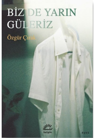 Biz De Yarın Güleriz