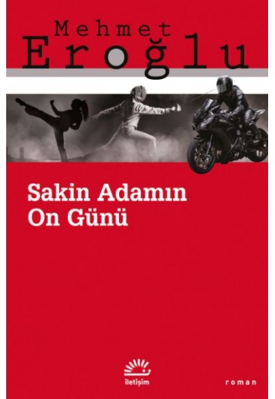 Sakin Adamın On Günü