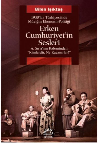 Erken Cumhuriyet’in Sesleri
