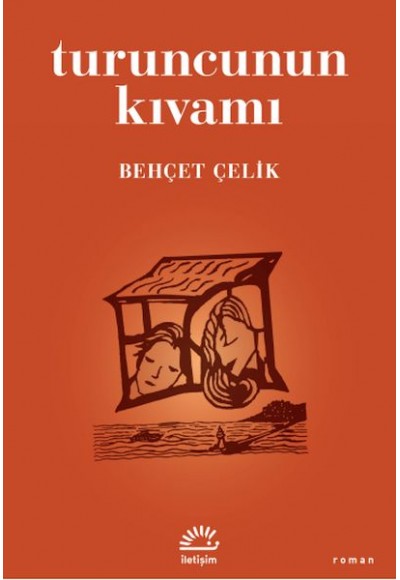 Turuncunun Kıvamı
