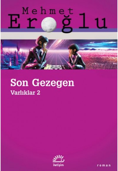 Son Gezegen Varlıklar 2