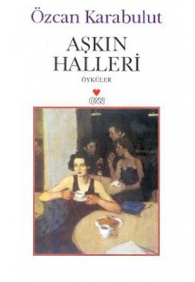 Aşkın Halleri