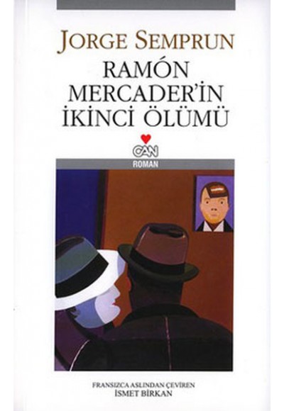 Ramon Mercader’in İkinci Ölümü