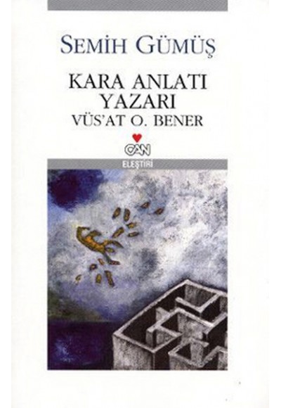 Kara Anlatı Yazarı  Vüs'at O. Bener