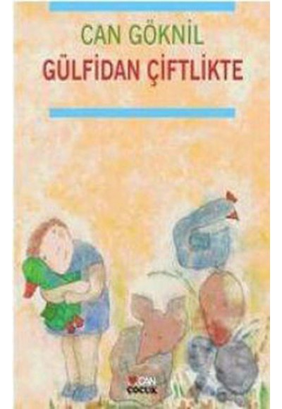 Gülfidan Çiftlikte