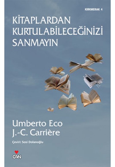 Kitaplardan Kurtulabileceğinizi Sanmayın