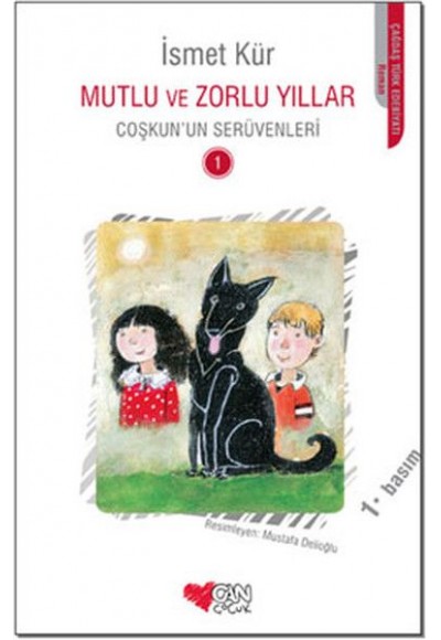 Mutlu ve Zorlu Yıllar