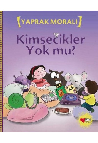 Kimsecikler Yok mu?