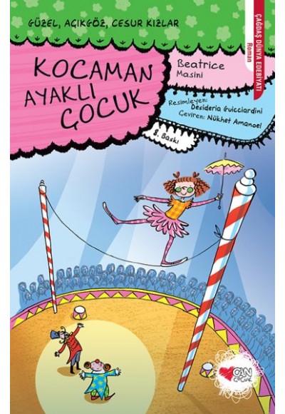 Güzel, Açıkgöz, Cesur Kızlar 02 - Kocaman Ayaklı Çocuk