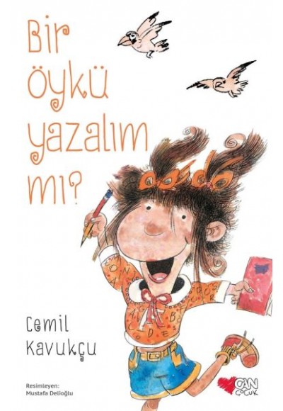 Bir Öykü Yazalım mı?