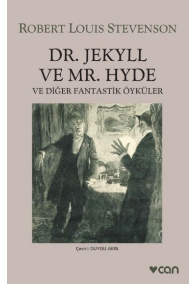 Dr. Jekyll ve Mr. Hyde ve Diğer Fantastik Öyküler