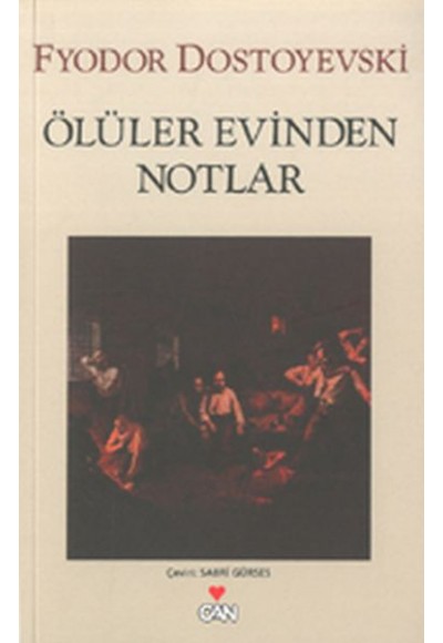 Ölüler Evinden Notlar (Kahverengi Kapak)