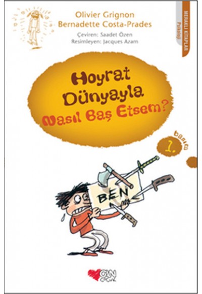 Hoyrat Dünyayla Nasıl Baş Etsem?