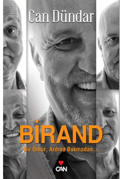 Birand  Bir Ömür, Ardına Bakmadan...