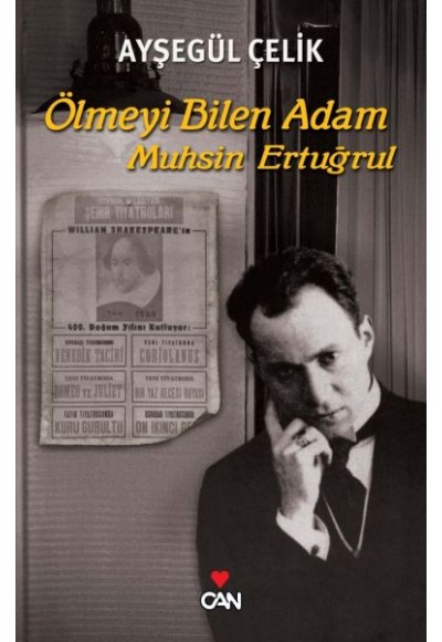 Ölmeyi Bilen Adam Muhsin Ertuğrul