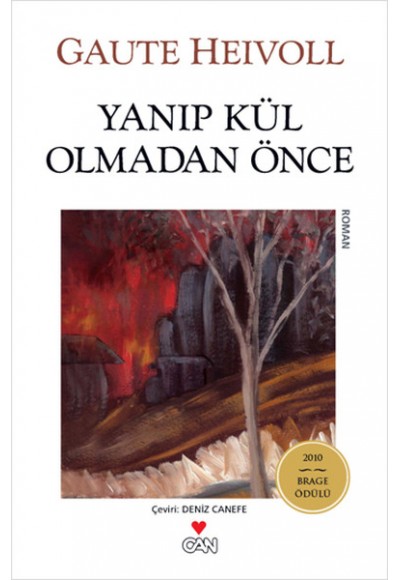 Yanıp Kül Olmadan Önce