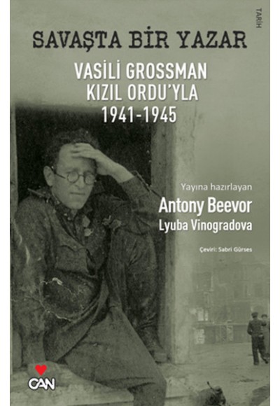 Savaşta Bir Yazar (Vasili Grossman Kızıl Ordu'yla 1941 - 1945)