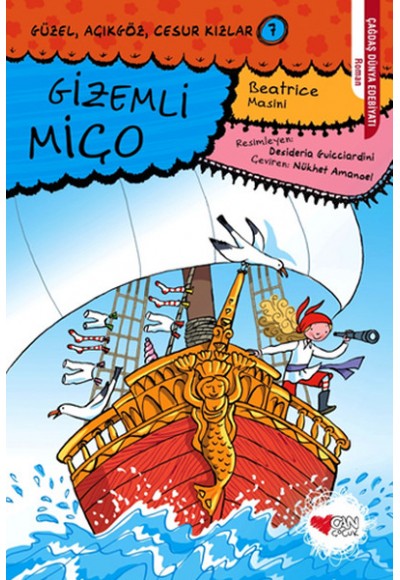 Güzel, Açıkgöz, Cesur Kızlar 07 - Gizemli Miço