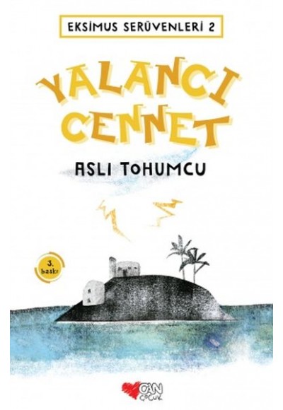 Eksimus Serüvenleri 2 - Yalancı Cennet