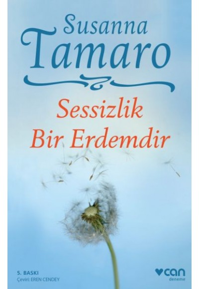 Sessizlik Bir Erdemdir