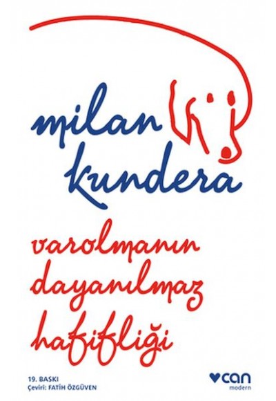 Varolmanın Dayanılmaz Hafifliği