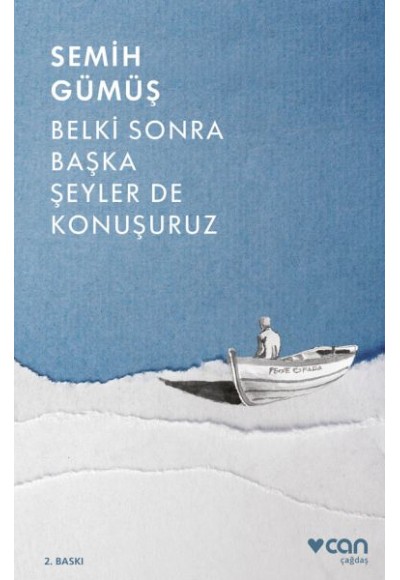 Belki Sonra Başka Şeyler de Konuşuruz