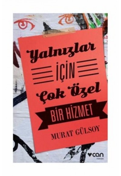 Yalnızlar İçin Çok Özel Bir Hizmet