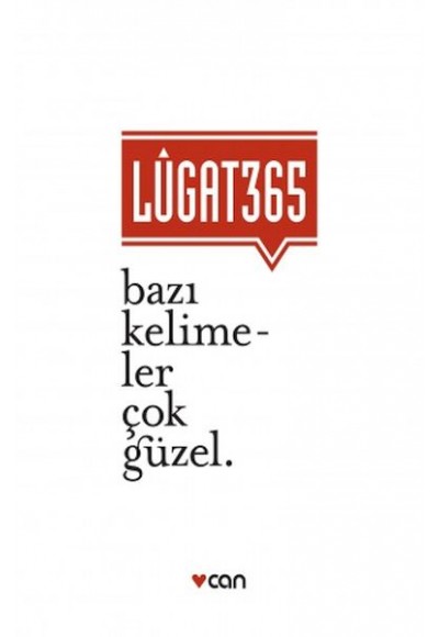 Lugat 365 - Bazı Kelimeler Çok Güzel