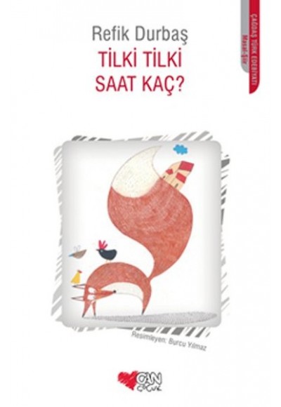 Tilki Tilki Saat Kaç
