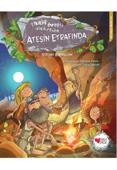 Tarih Öncesi Hikayeler Ateşin Etrafında