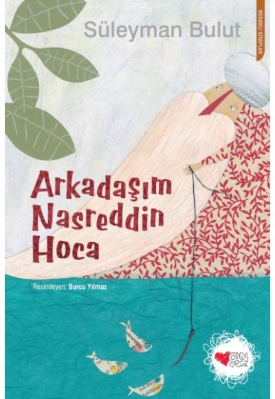 Arkadaşım Nasreddin Hoca