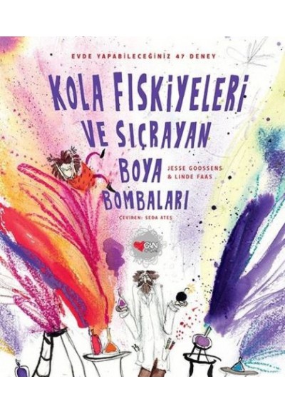 Kola Fıskiyeleri Ve Sıçrayan Boya Bombaları (Ciltli)