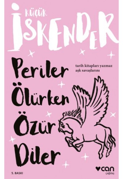 Küçük İskender - Periler Ölürken Özür Diler