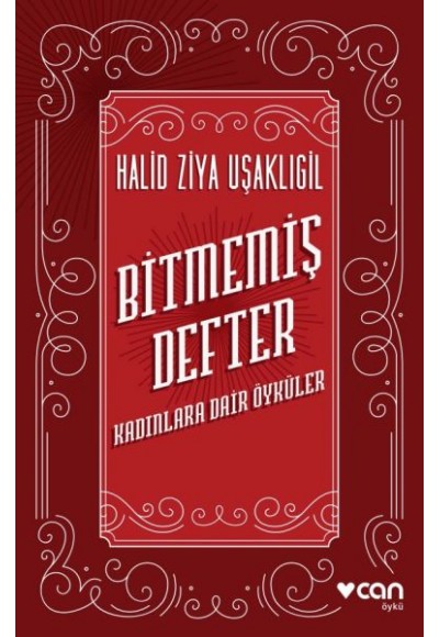 Bitmemiş Defter - Kadınlara Dair Öyküler