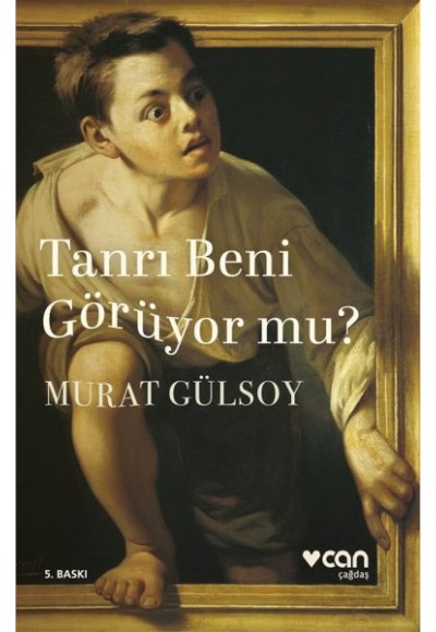 Tanrı Beni Görüyor mu?