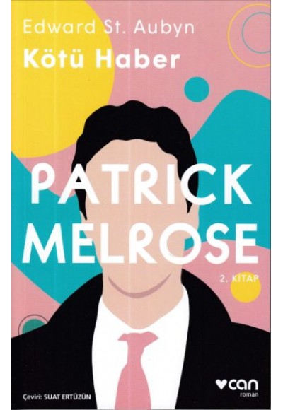 Patrick Melrose 2-Kötü Haber