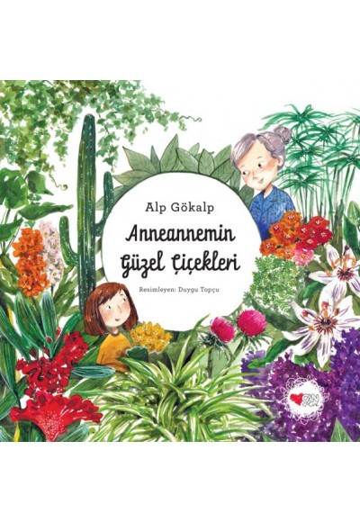 Anneannemin Güzel Çiçekleri
