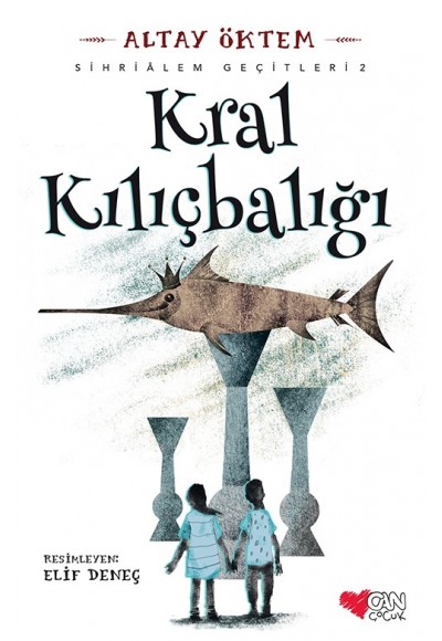 Kral Kılıçbalığı - Sihirlialem Geçitleri 2