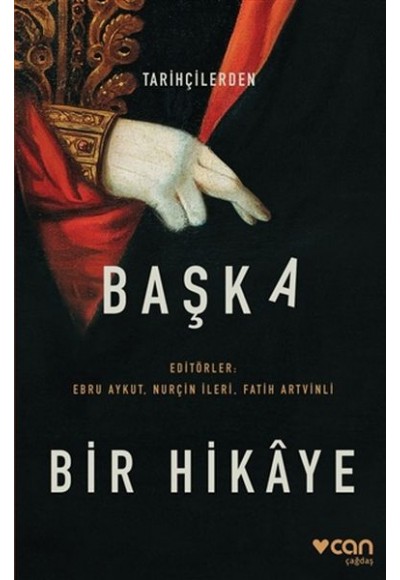 Tarihçilerden Başka Bir Hikaye