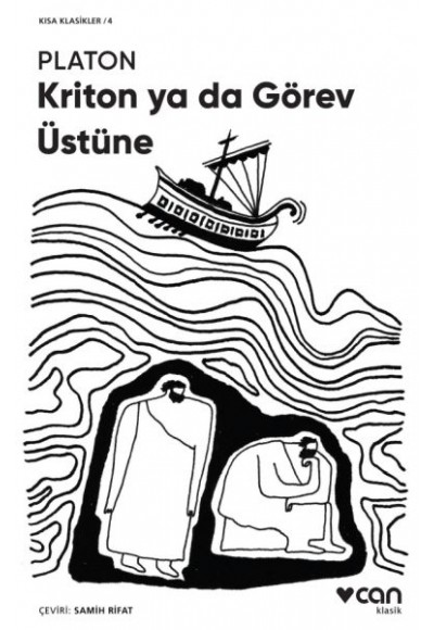 Kriton ya da Görev Üstüne (Kısa Klasik)